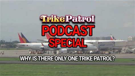 trkepatrol|TrikePatrol Podcast Special .